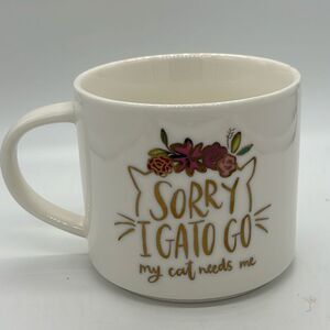 Thresold Sorry I Gato Go My Cat Needs Me Double Sided Coffee Mug